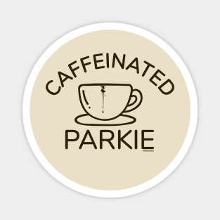 Caffeinated PARKIE Magnet